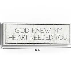 Wall Quotes & Signs-Kirkland's Home God Knew My Heart Needed You Canvas Art Print White
